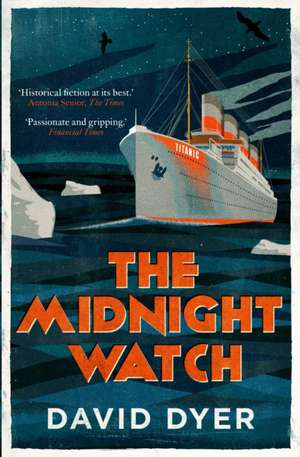 The Midnight Watch de David Dyer