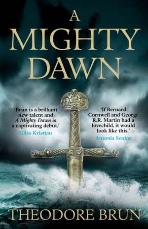 Brun, T: Mighty Dawn