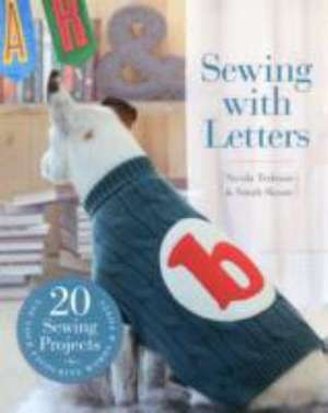 Sewing with Letters de NICOLA TEDMAN