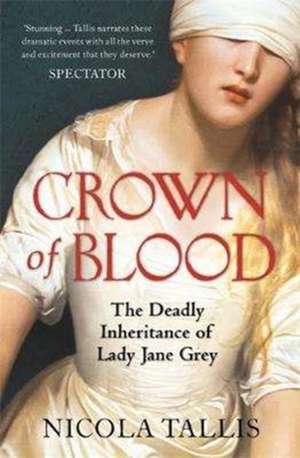 Crown of Blood de Nicola Tallis