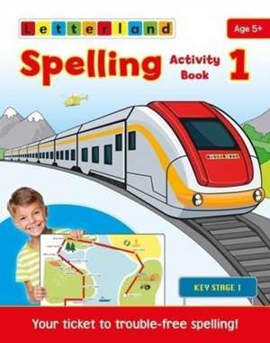 Spelling Activity Book 1 de Abigail Steel