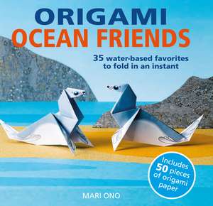 Origami Ocean Friends: 35 water-based favorites to fold in an instant: includes 50 pieces of origami paper de Mari Ono