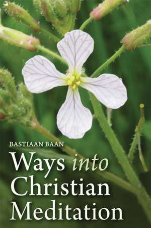 Ways Into Christian Meditation: Magical Scottish Stories for Children de Bastiaan Baan