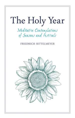 The Holy Year de Friedrich Rittelmeyer