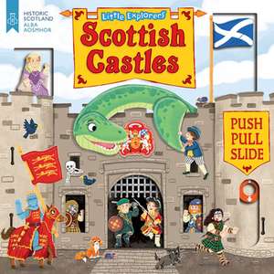 Little Explorers: Scottish Castles (Push, Pull and Slide) de Louise Forshaw