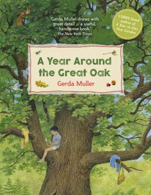 A Year Around the Great Oak de Gerda Muller