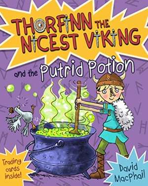 Thorfinn and the Putrid Potion de David Macphail