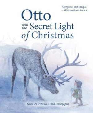 Otto and the Secret Light of Christmas de Nora Surojegin