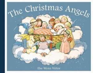 The Christmas Angels de Else Wenz-Vietor