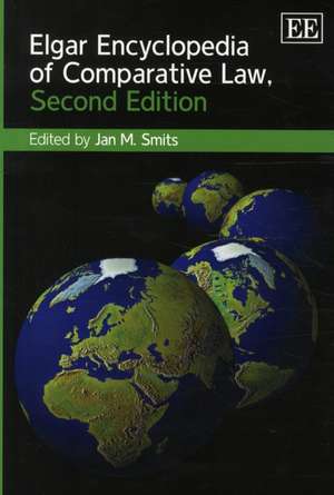 Elgar Encyclopedia of Comparative Law, Second Edition de Jan M. Smits