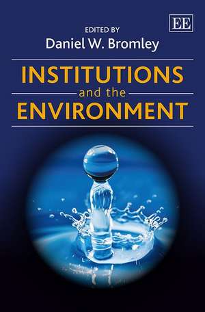 Institutions and the Environment de Daniel W. Bromley