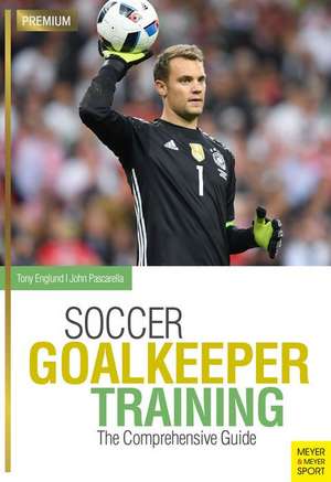 Soccer Goalkeeper Training de Tony Englund