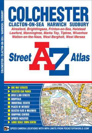 Colchester A-Z Street Atlas de Geographers' A-Z Map Co Ltd