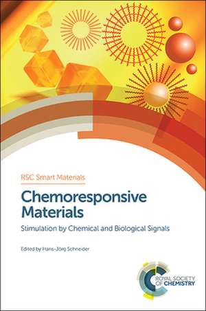 Chemoresponsive Materials: Stimulation by Chemical and Biological Signals de Omar Fisher