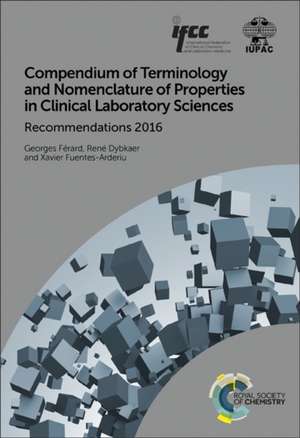 Compendium of Terminology and Nomenclature of Properties in Clinical Laboratory Sciences de Georges Férard