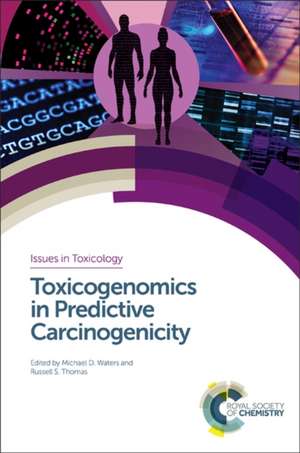 Toxicogenomics in Predictive Carcinogenicity de Luoping Zhang