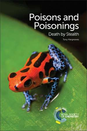 Poisons and Poisonings de Tony Hargreaves