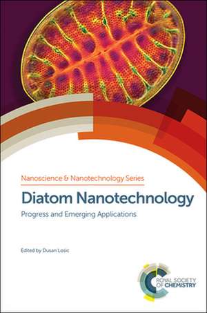 Diatom Nanotechnology de Dusan Losic