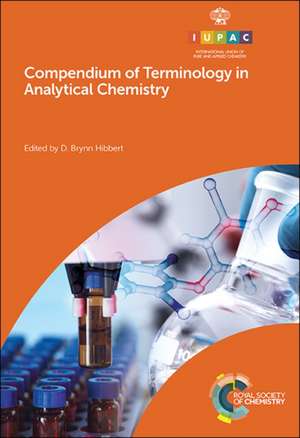 Compendium of Terminology in Analytical Chemistry de D Brynn Hibbert