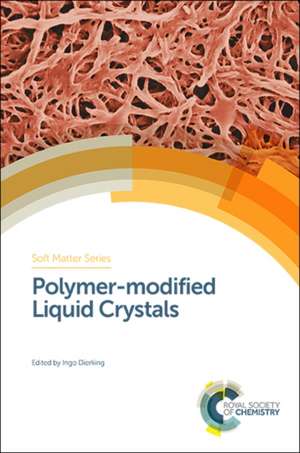 Polymer-Modified Liquid Crystals de Ingo Dierking