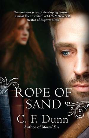 Rope of Sand de C. F. Dunn