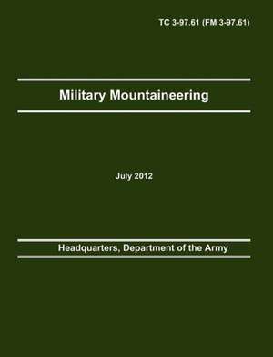 Military Mountaineering de Department of the Army Headquarters