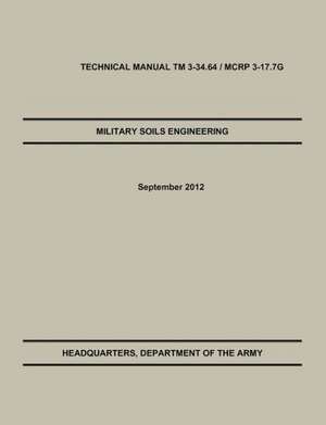 Military Soils Engineering de U. S. Army Engineer School