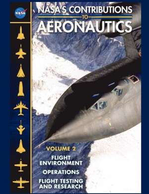 NASA's Contributions to Aeronuatics Volume II de N. A. S. A.