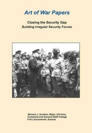 Closing the Security Gap de Michael J. Gunther