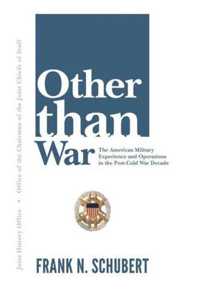 Other Than War de Frank N. Schubert