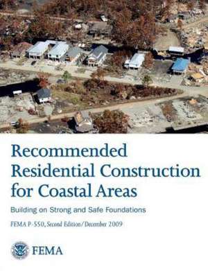 Recommended Residential Construction for Coastal Areas de Federal Emergency Management Agency