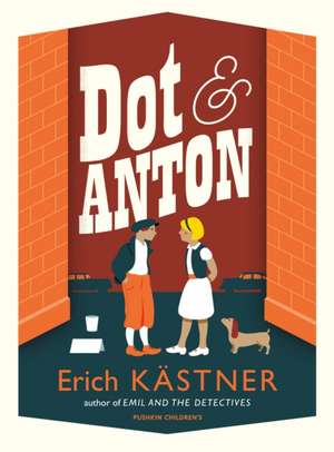 Dot and Anton de Erich Kästner