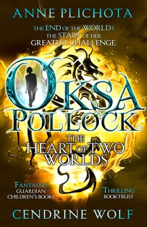 Oksa Pollock: The Heart of Two Worlds de Anne (Author) Plichota