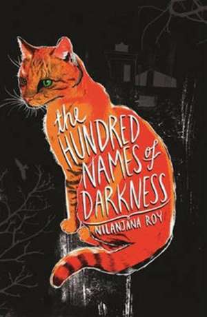 Roy, N: Wildings: The Hundred Names of Darkness de Nilanjana Roy