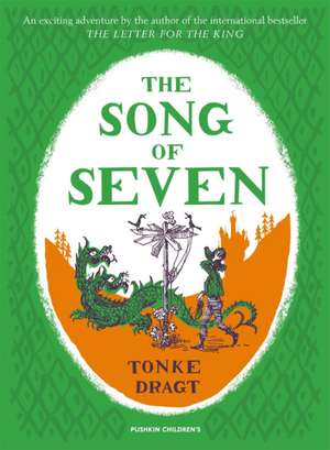 The Song of Seven de Tonke Dragt