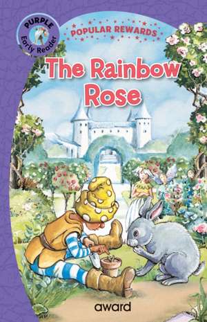 Giles, S: The Rainbow Rose de Sophie Giles