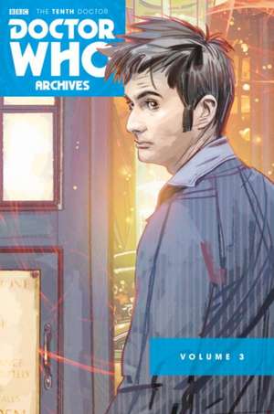 Doctor Who: The Tenth Doctor Archive Omnibus 3 de Tony Lee