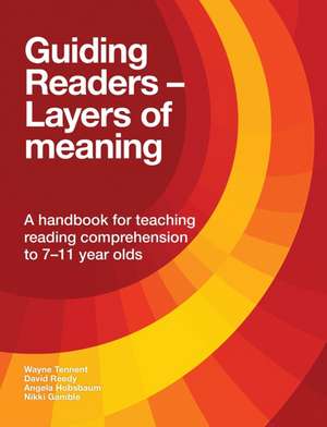 Guiding Readers - Layers of Meaning de Angela Hobsbaum