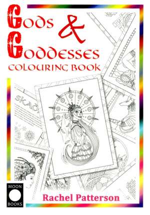 Moon Books Gods & Goddesses Colouring Book de Rachel Patterson