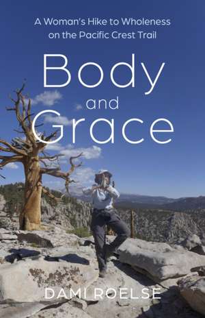 Body and Grace de Dami Roelse