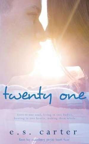 Twenty One de E S Carter