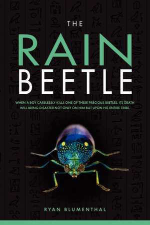 The Rain Beetle de Ryan Blumenthal