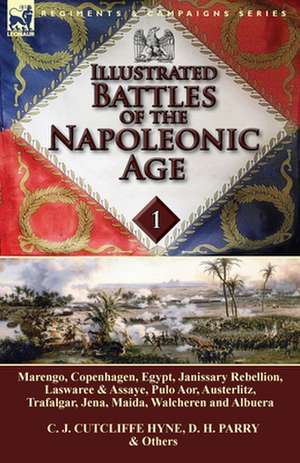 Illustrated Battles of the Napoleonic Age-Volume 1 de C. J. Cutcliffe Hyne