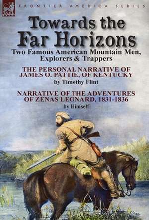 Towards the Far Horizons de Timothy Flint