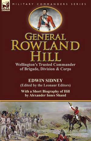 General Rowland Hill de Edwin Sidney