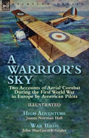 A Warrior's Sky de James Norman Hall