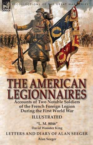 The American Legionnaires de David Wooster King