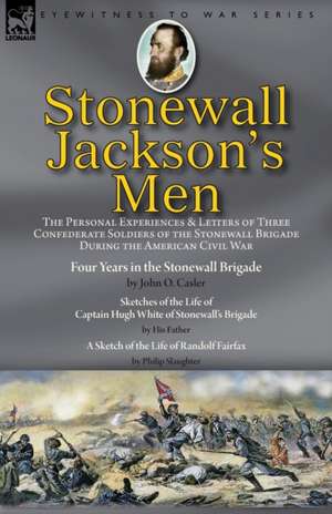 Stonewall Jackson's Men de John O. Casler