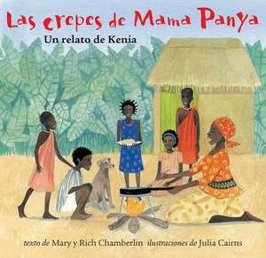 Las Crepes de Mama Panya de Mary Chamberlin