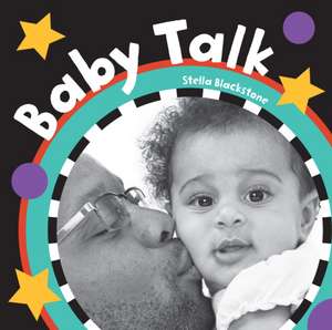 Baby Talk de Stella Blackstone